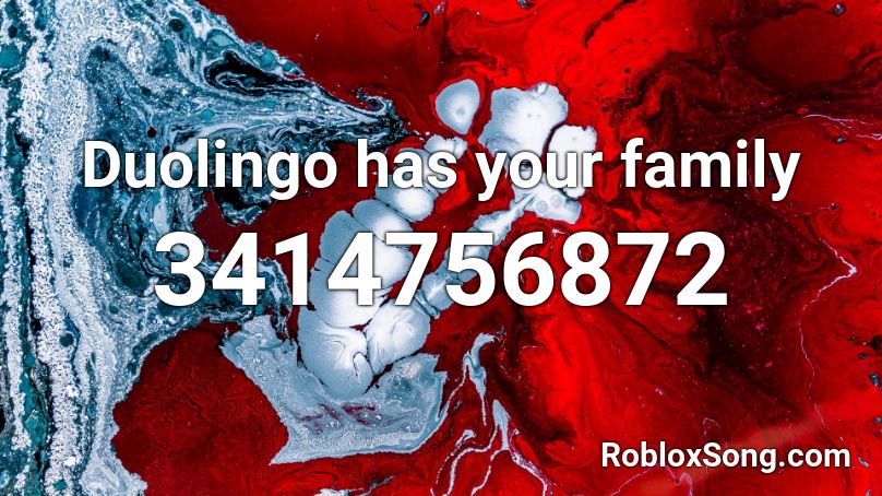 Duolingo has your family Roblox ID