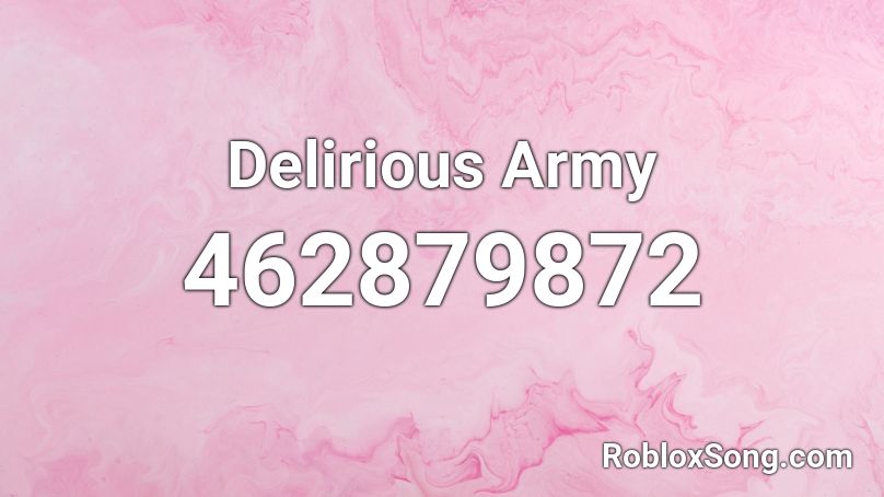 Delirious Army Roblox ID