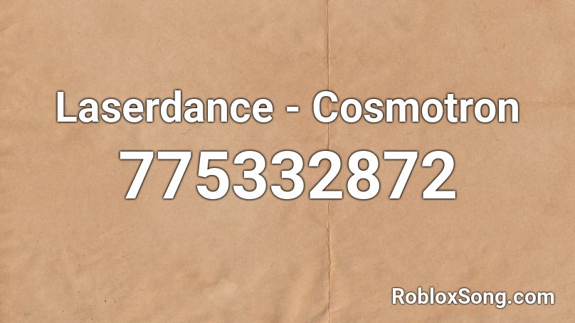Laserdance - Cosmotron Roblox ID
