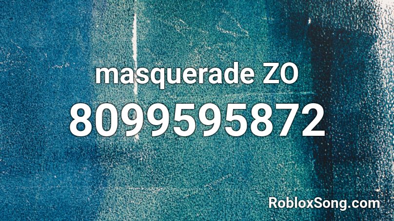 masquerade ZO Roblox ID