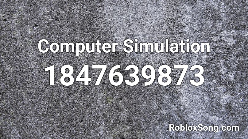 Computer Simulation Roblox ID