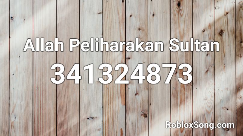 Allah Peliharakan Sultan Roblox ID