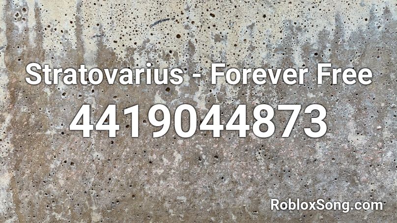 Stratovarius - Forever Free Roblox ID