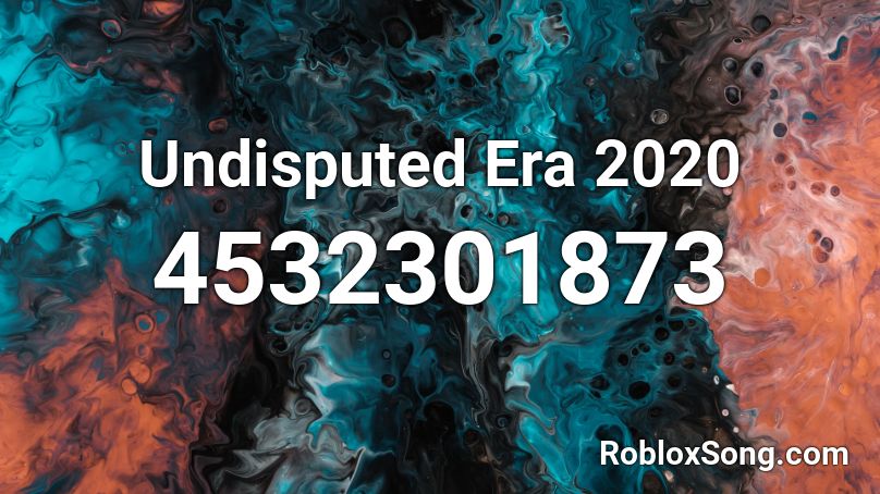 Undisputed Era 2020 Roblox ID