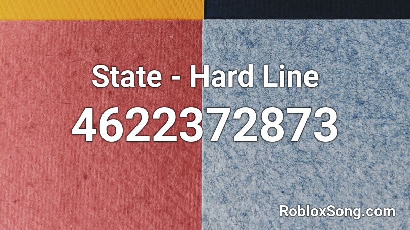 State - Hard Line Roblox ID