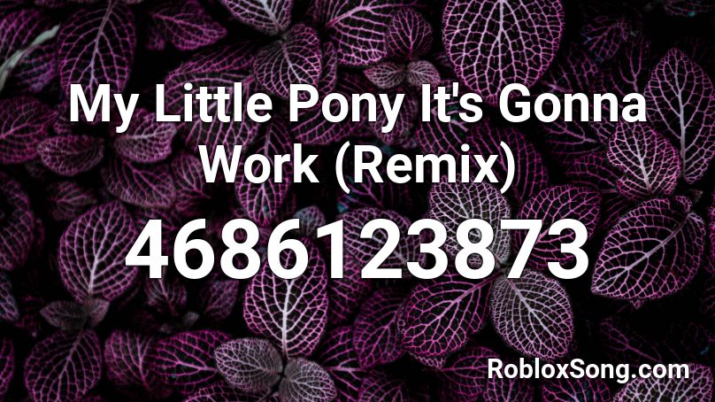 mlp remix roblox id