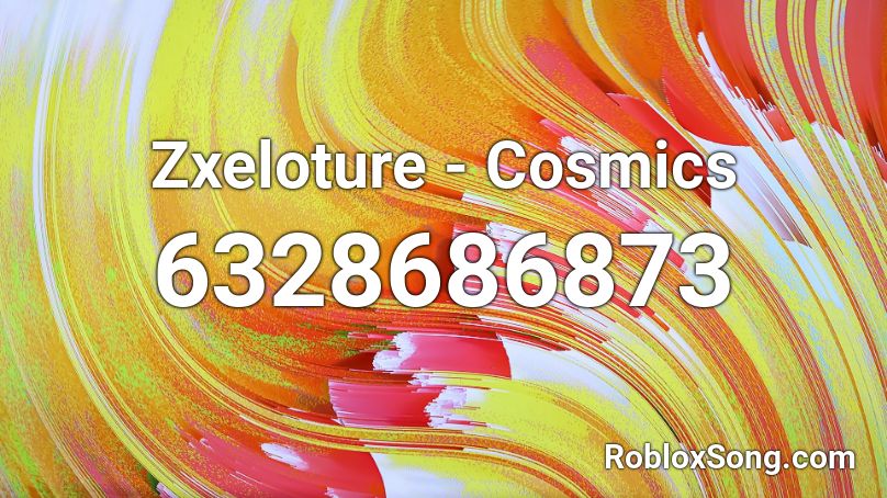 Zxeloture - Cosmics Roblox ID