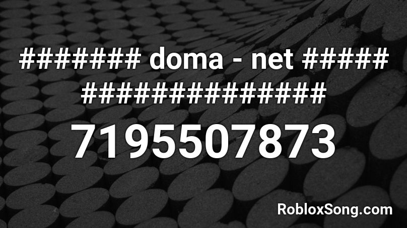 ####### doma - net ##### ############## Roblox ID