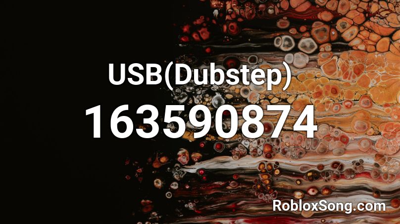 USB(Dubstep) Roblox ID