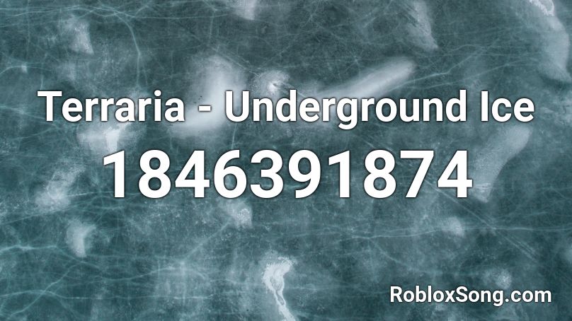 Terraria - Underground Ice Roblox ID