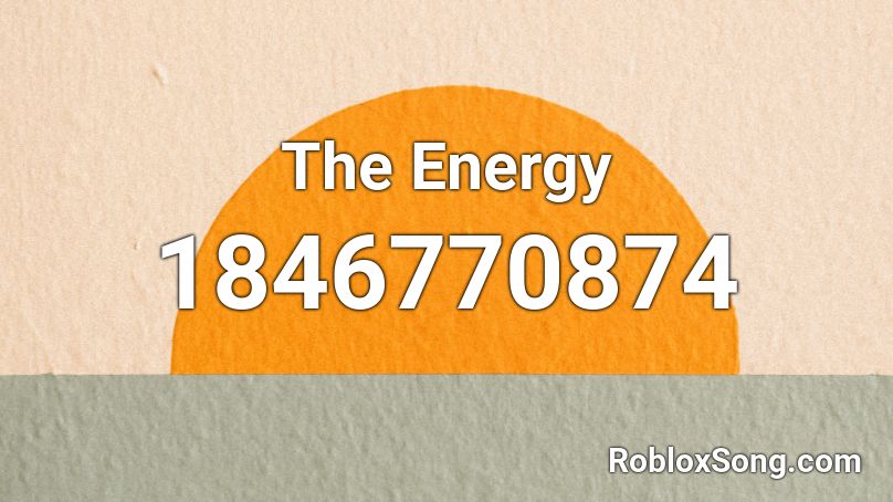 The Energy Roblox ID