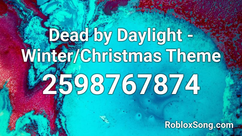 Dead by Daylight - Winter/Christmas Theme Roblox ID