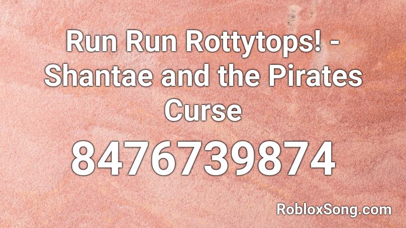 Run Run Rottytops! - Shantae & the Pirate's Curse Roblox ID
