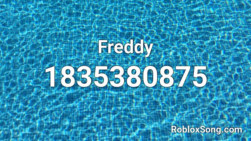 Freddy Roblox ID