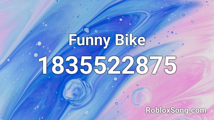 Funny Bike Roblox ID