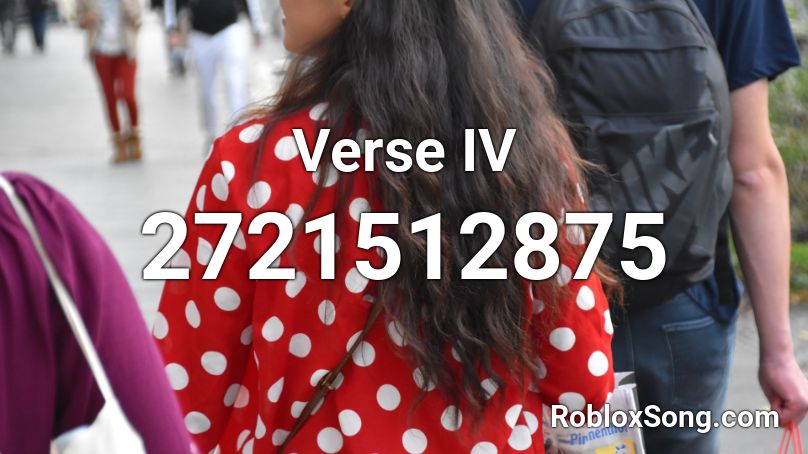 Verse IV Roblox ID