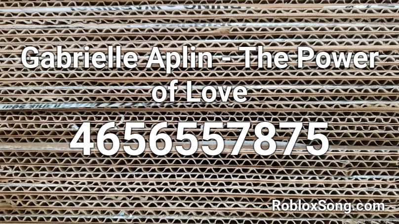 Gabrielle Aplin - The Power of Love Roblox ID