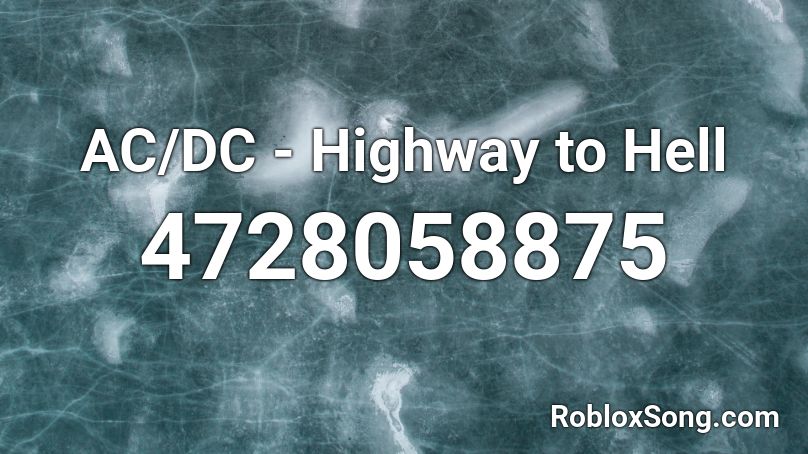 AC/DC - Highway to Hell Roblox ID
