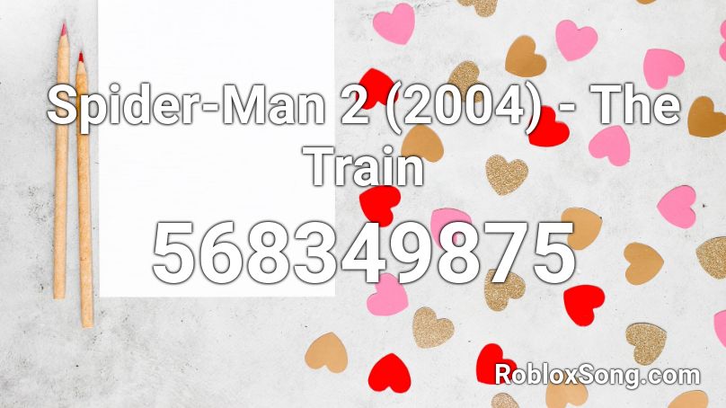 Spider-Man 2 (2004) - The Train Roblox ID