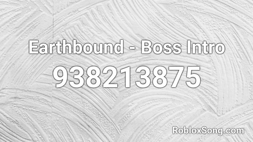 Earthbound - Boss Intro Roblox ID