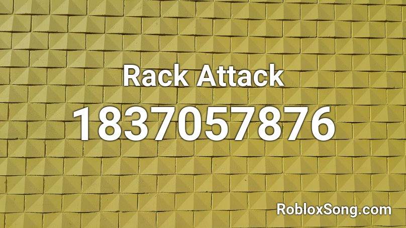 Rack Attack Roblox ID