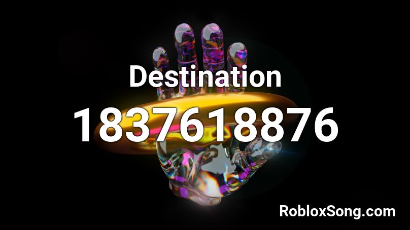 Destination Roblox ID