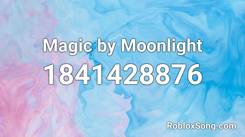 Magic by Moonlight Roblox ID