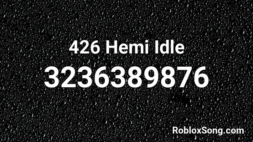 426 Hemi Idle Roblox ID