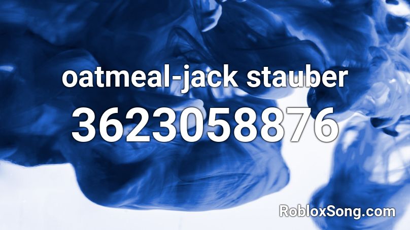 oatmeal-jack stauber Roblox ID
