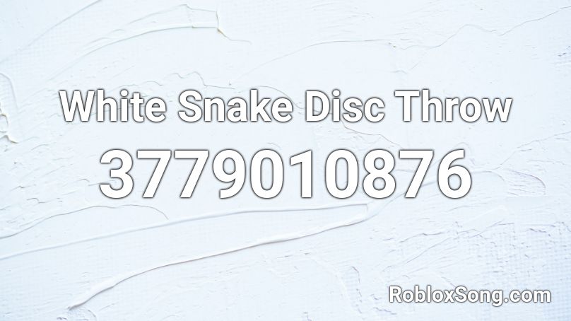 White Snake Disc Throw Roblox ID