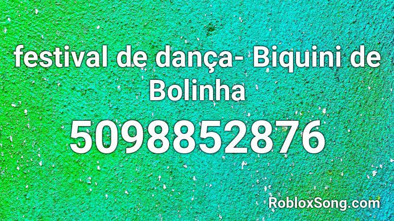 festival de dança- Biquini de Bolinha Roblox ID