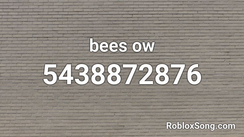 bees ow Roblox ID