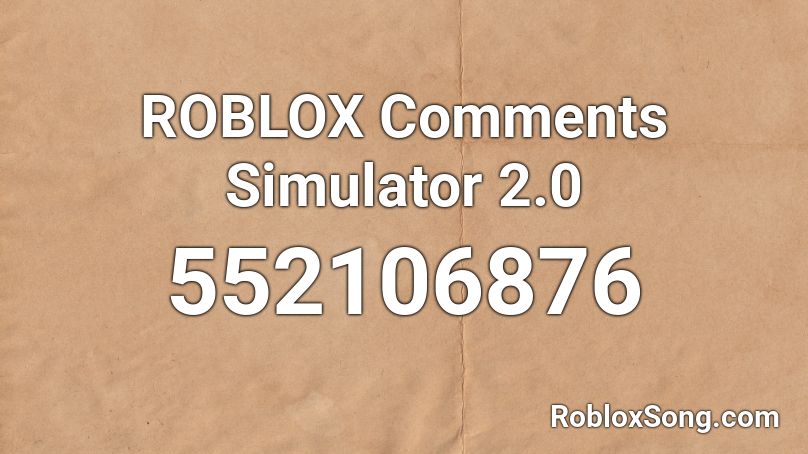ROBLOX Comments Simulator 2.0 Roblox ID