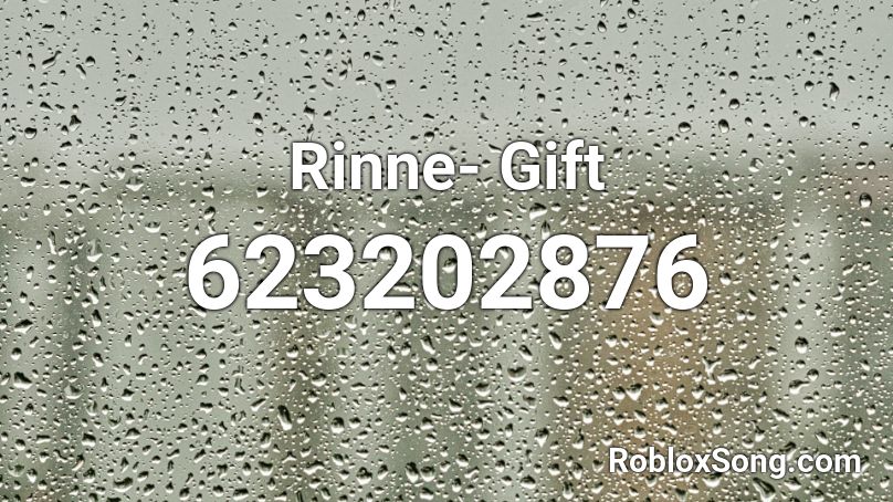 Rinne- Gift  Roblox ID