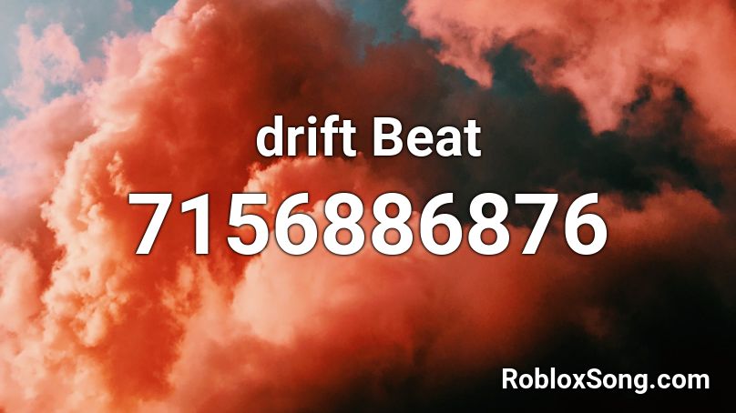 drift Beat Roblox ID