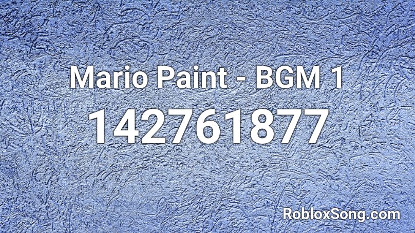 Mario Paint - BGM 1 Roblox ID