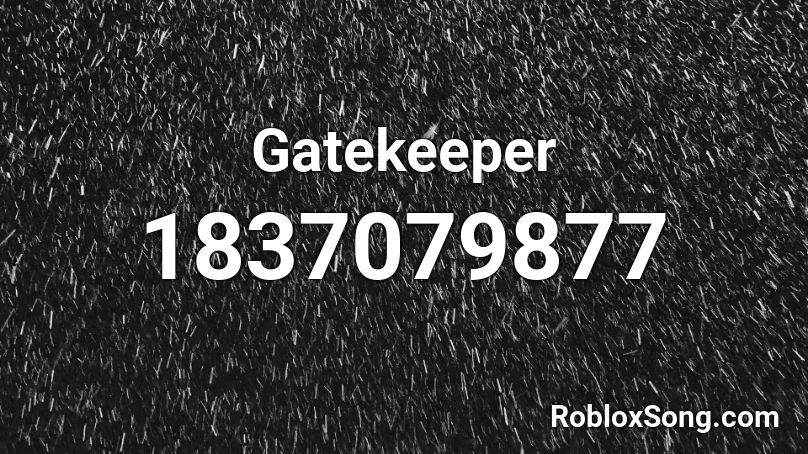 Gatekeeper Roblox ID