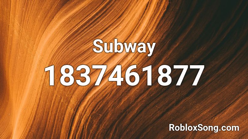 Subway Roblox ID