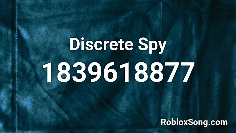 Discrete Spy Roblox ID