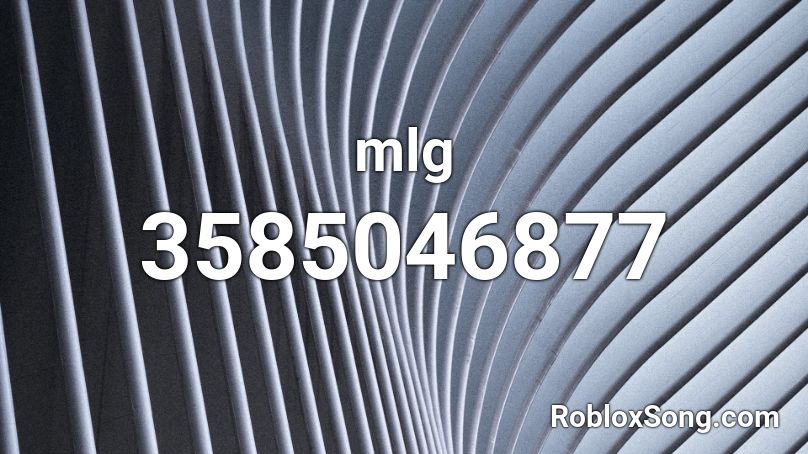 Mlg Roblox Id Roblox Music Codes - mlg music id roblox