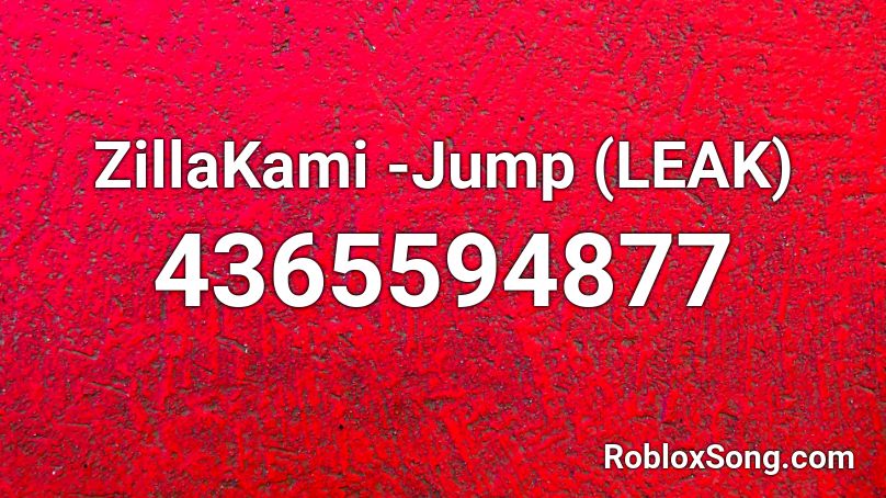 Zillakami Jump Leak Roblox Id Roblox Music Codes - leaked roblox music codes