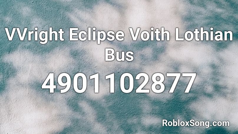 VVright Eclipse Voith Lothian Bus Roblox ID