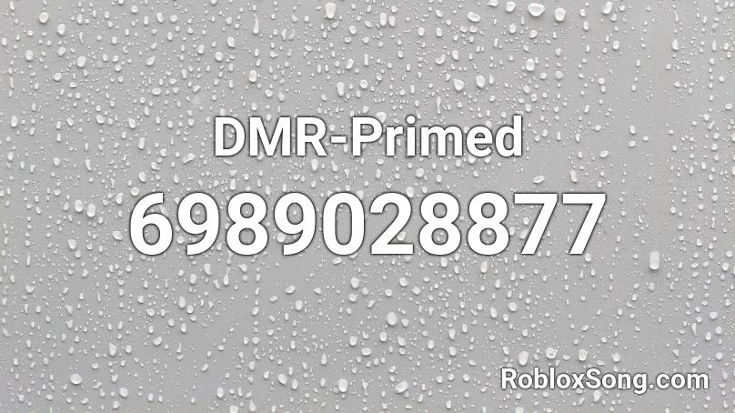 DMR-Primed Roblox ID