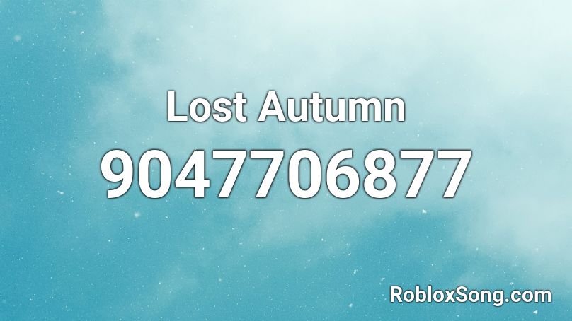 Lost Autumn Roblox ID