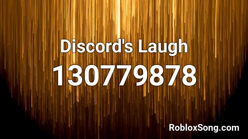 Discord's Laugh Roblox ID