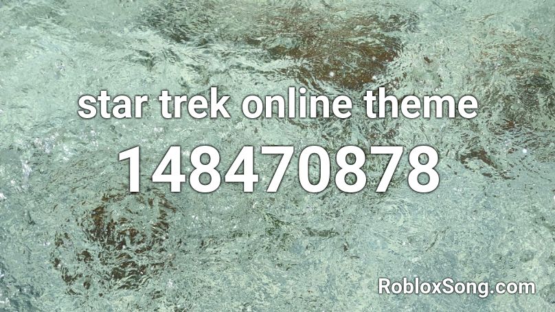 star trek online theme Roblox ID