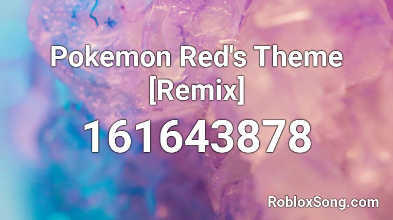 Pokemon Red S Theme Remix Roblox Id Roblox Music Codes - roblox pokemon song remix