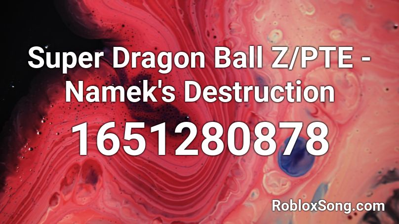Super Dragon Ball Z/PTE - Namek's Destruction Roblox ID