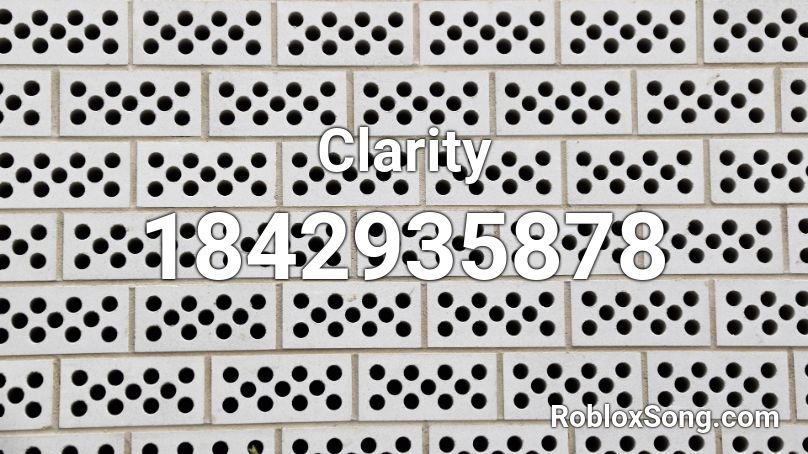 Clarity Roblox Id Roblox Music Codes - clarity full song roblox id
