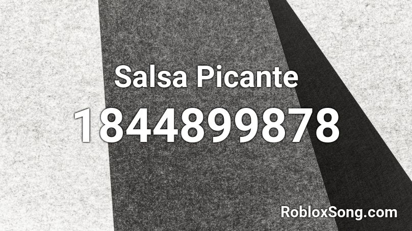 Salsa Picante Roblox ID